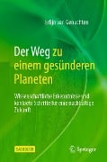 Cover-Bild zum Titel 'Der Weg zu einem gesünderen Planeten' von 'Erlijn van Genuchten'