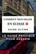 Cover-Bild zum Titel 'Travailler en Suisse : Le Guide Pratique pour Réussir' von 'Ipposen'