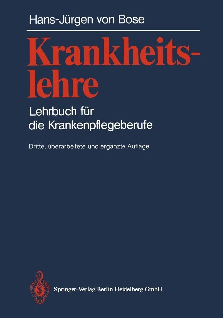 Krankheitslehre - Hans-Jürgen von Bose