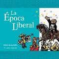 Cover-Bild zum Titel 'La época liberal' von 'Fabiola García Rubio'