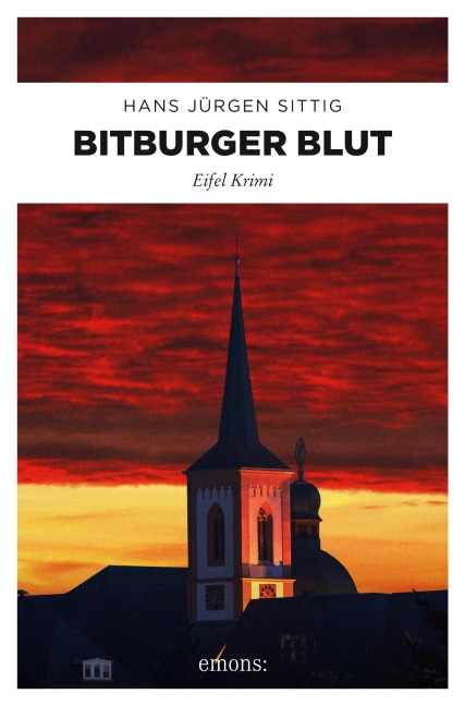 Bitburger Blut - Hans-Jürgen Sittig