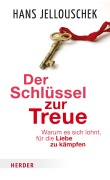 Cover-Bild zum Titel 'Der Schlüssel zur Treue' von 'Hans Jellouschek'