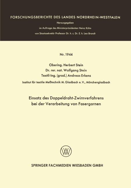 Einsatz des Doppeldraht-Zwirnverfahrens bei der Verarbeitung von Fasergarnen - Herbert Stein