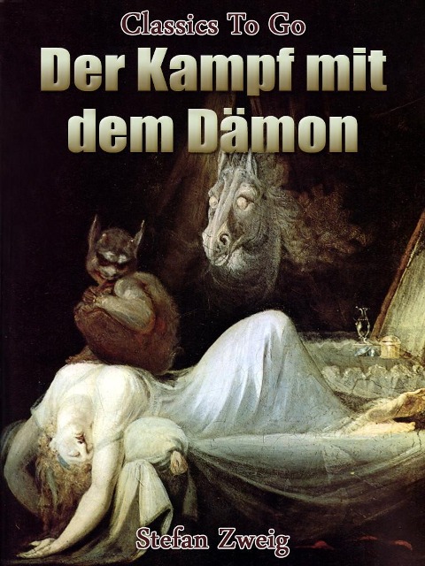 Der Kampf mit dem Dämon - Stefan Zweig