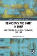 Cover-Bild zum Titel 'Democracy and Unity in India' von 'Emily Rook-Koepsel'