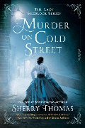 Cover-Bild zum Titel 'Murder on Cold Street' von 'Sherry Thomas'