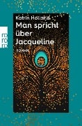 Man spricht über Jacqueline - Katrin Holland