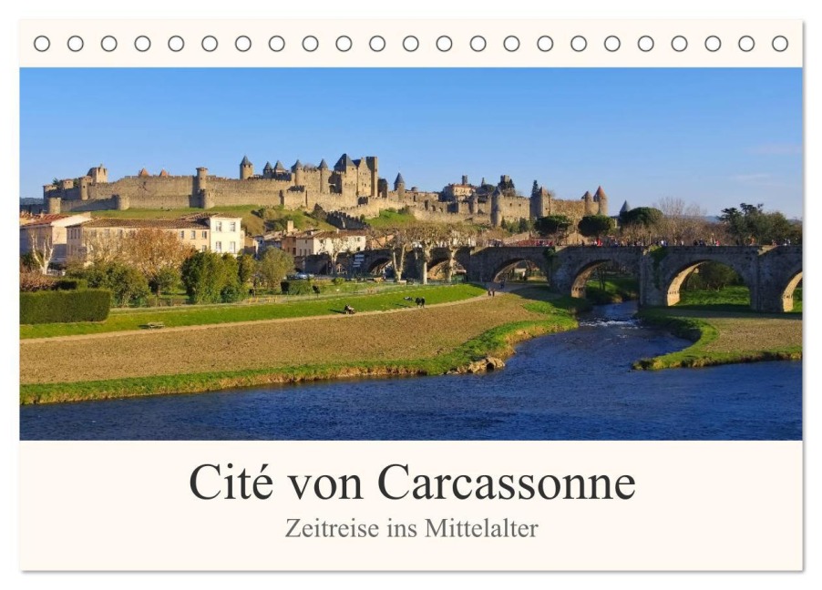Cite von Carcassonne - Zeitreise ins Mittelalter (Tischkalender 2025 DIN A5 quer), CALVENDO Monatskalender - LianeM LianeM