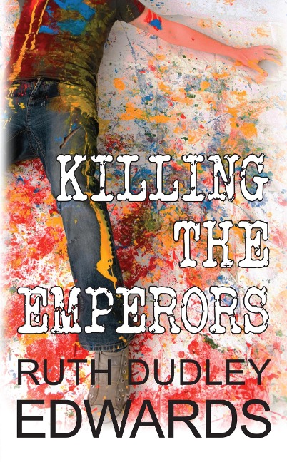 Killing the Emperors - Ruth Dudley Edwards