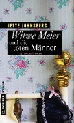 Cover-Bild zum Titel 'Witwe Meier und die toten Männer' von 'Jette Johnsberg'