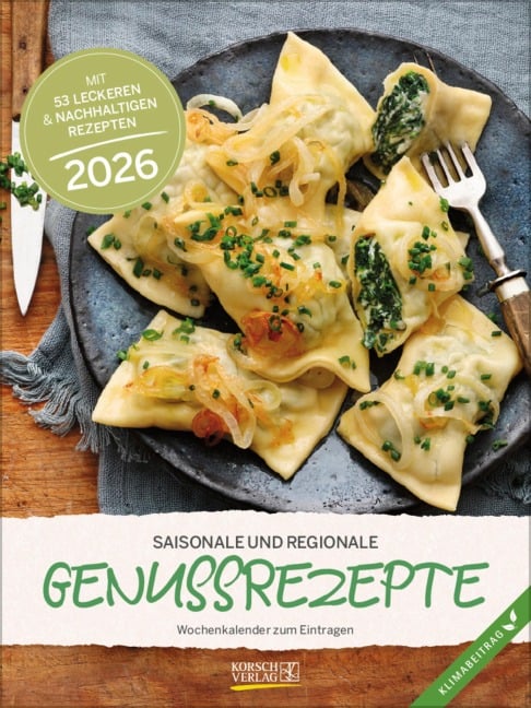 Saisonale und regionale Genussrezepte 2026 - 
