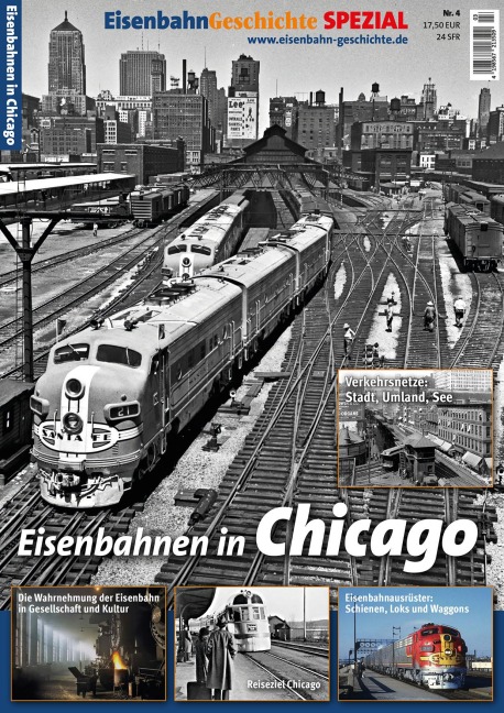 EisenbahnGeschichte Spezial Chicago -
