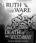 Cover-Bild zum Titel 'The Death of Mrs. Westaway' von 'Ruth Ware'