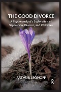 Cover-Bild zum Titel 'The Good Divorce' von 'Arthur Leonoff'