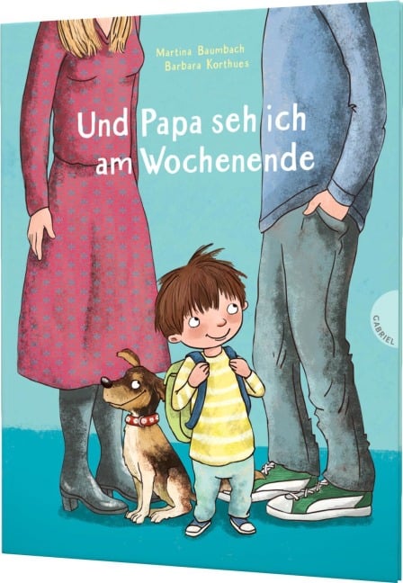 Und Papa seh ich am Wochenende - Martina Baumbach