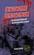 Cover-Bild zum Titel 'Der Tod kam mit der Bockerlbahn' von 'Thomas Kockler'