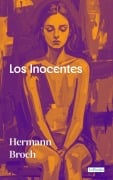 Cover-Bild zum Titel 'Los Inocentes' von 'Hermann Broch'