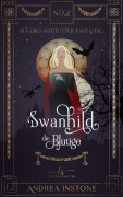 Cover-Bild zum Titel 'Swanhild, die Blutige' von 'Andrea Instone'