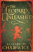 Cover-Bild zum Titel 'The Leopard Unleashed' von 'Elizabeth Chadwick'