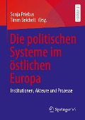 Die politischen Systeme im östlichen Europa - 