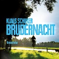Cover-Bild zum Titel 'Brudernacht (Ungekürzt)' von 'Klaus Schuker'