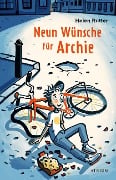 Neun Wünsche für Archie - Helen Rutter