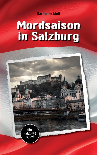 Mordsaison in Salzburg - Karlheinz Moll