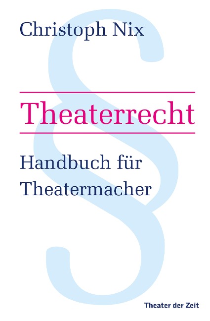 Theaterrecht - Christoph Nix