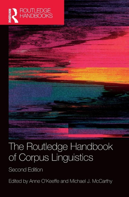 The Routledge Handbook of Corpus Linguistics - 