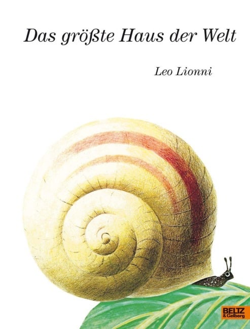 Das größte Haus der Welt - Leo Lionni