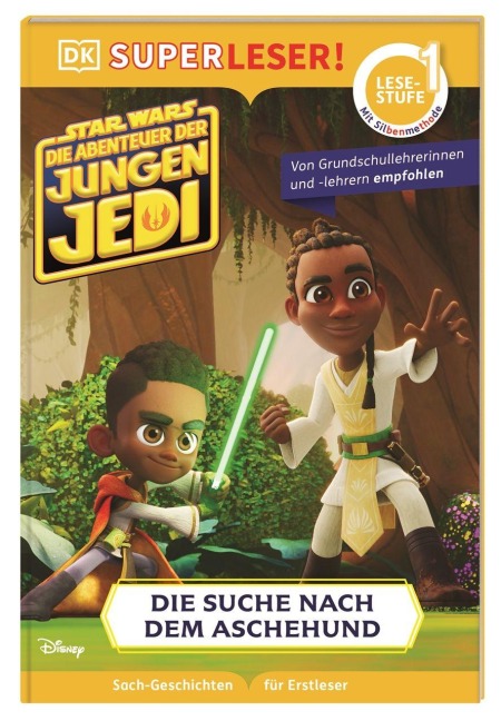SUPERLESER! Star Wars(TM) Die Abenteuer der jungen Jedi - Die Suche nach dem Aschehund - Emeli Juhlin