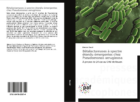 Bêtalactamases à spectre étendu émergentes chez Pseudomonas aeruginosa - Marion David