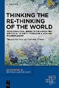 Cover-Bild zum Titel 'Thinking the Re-Thinking of the World' von ''