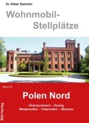 Cover-Bild zum Titel 'Wohnmobil-Stellplätze 24. Polen Nord' von 'Dieter Semmler'