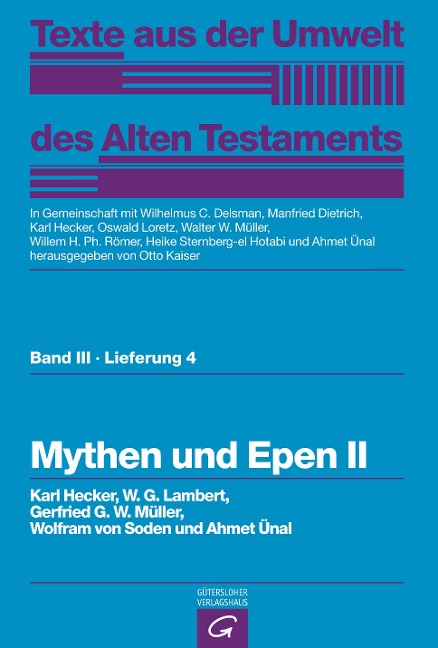 Mythen und Epen II - Karl Hecker, W. G. Lambert, Gerfrid G. W. Müller, Wolfram Von Soden, Ahmet Ünal
