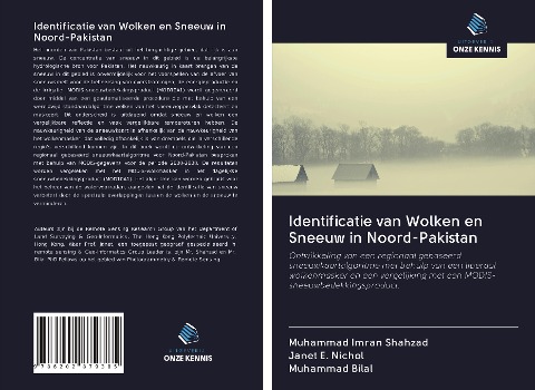 Identificatie van Wolken en Sneeuw in Noord-Pakistan - Muhammad Imran Shahzad, Janet E. Nichol, Muhammad Bilal