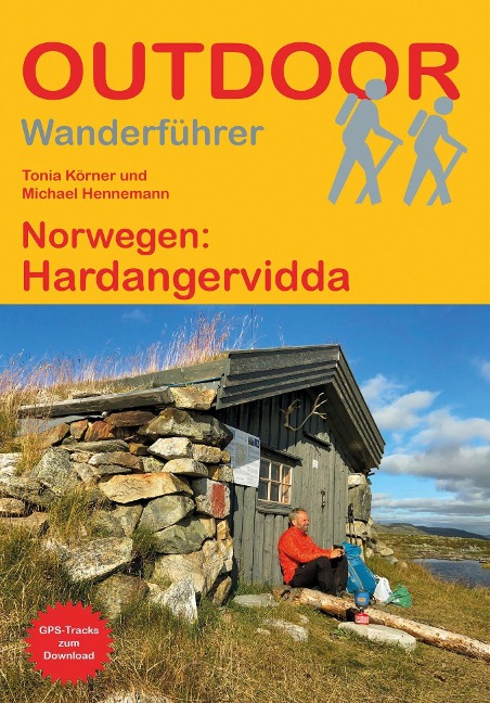 Norwegen: Hardangervidda - Tonia Körner, Michael Hennemann