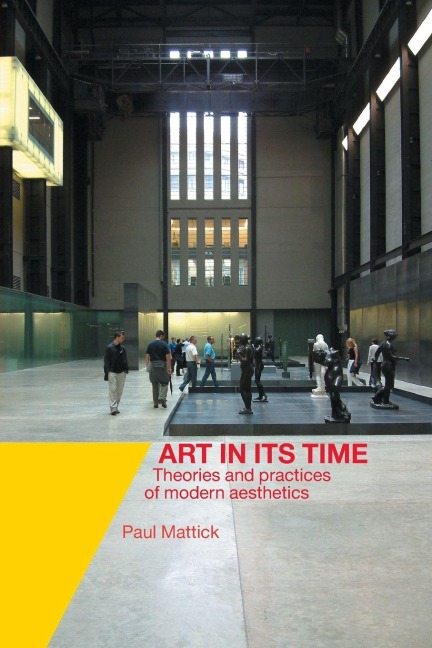 Art In Its Time - Paul Mattick