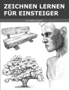 Cover-Bild zum Titel 'Zeichnen Lernen für Einsteiger' von 'Markus Agerer'
