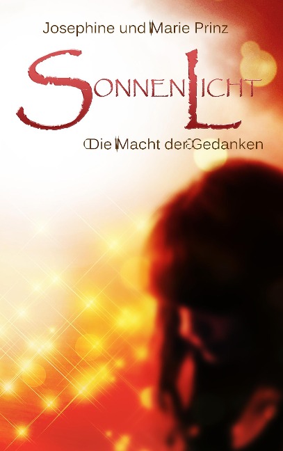 Sonnenlicht - Josephine Prinz, Marie Prinz