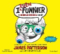 I Even Funnier - James Patterson, Chris Grabenstein