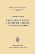 Cover-Bild zum Titel 'Linguistische Einheiten im Rahmen der modernen Sprachwissenschaft' von 'Göran Hammarström'