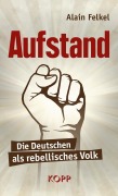 Cover-Bild zum Titel 'Aufstand' von 'Alain Felkel'