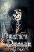 Death's Dealer (Seasons of Necromancy, #1) - Ciara Graves