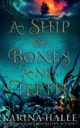 Cover-Bild zum Titel 'A Ship of Bones and Teeth' von 'Karina Halle'
