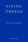 Cover-Bild zum Titel 'Living Things' von 'Munir Hachemi'