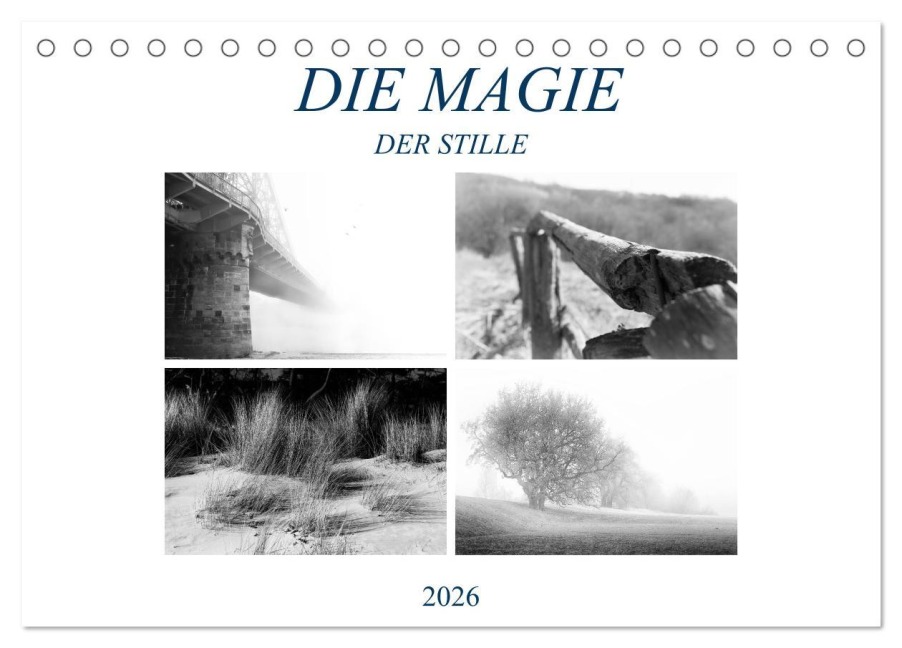 Die Magie der Stille (Tischkalender 2026 DIN A5 quer), CALVENDO Monatskalender - Dirk Meutzner