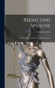 Recht Und Sprache - Ludwig Günther