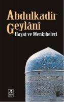 Abdulkadir Geylani Hayati ve Menkibeleri - Seyyid Abdülkadir Geylani