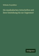 Cover-Bild zum Titel 'Die musikalischen Zeitschriften seit ihrer Entstehung bis zur Gegenwart' von 'Wilhelm Freystätter'